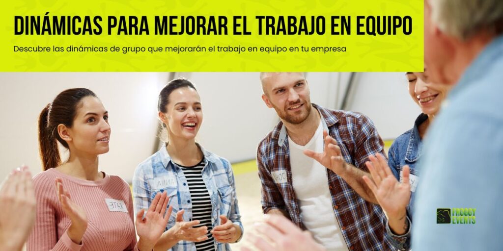 Dinámicas de grupo para mejorar el trabajo en equipo: tu guía