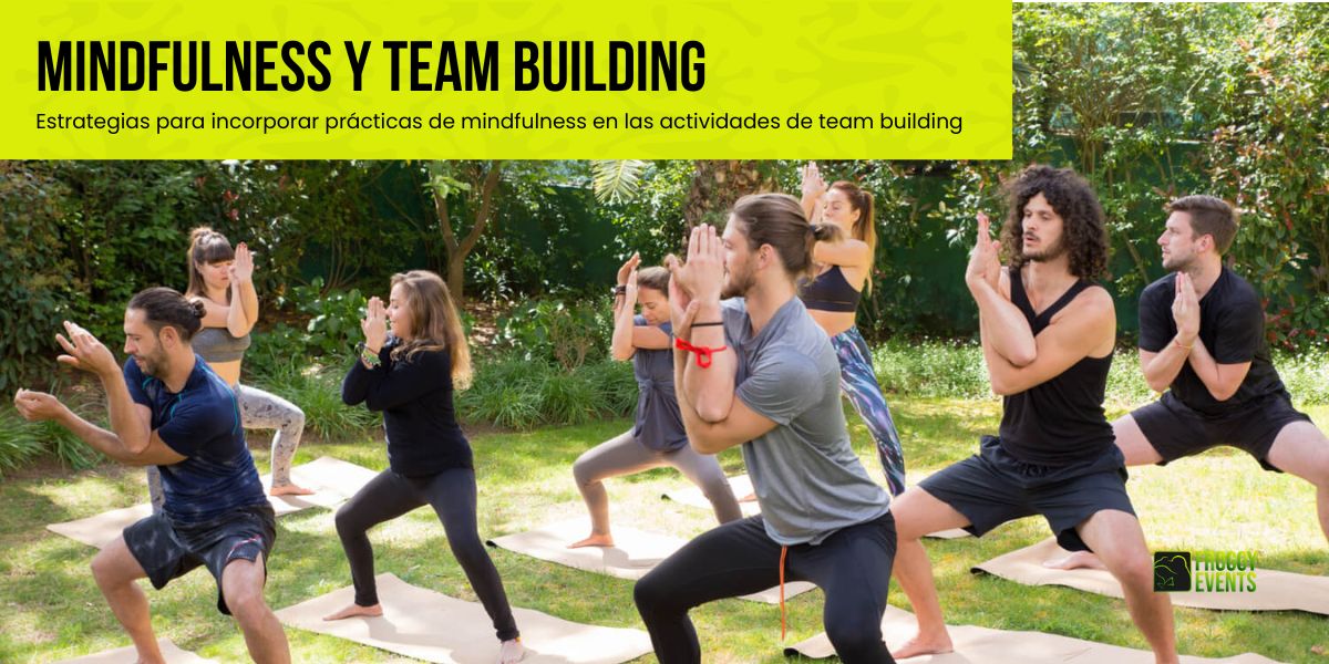 Mindfulness y team building